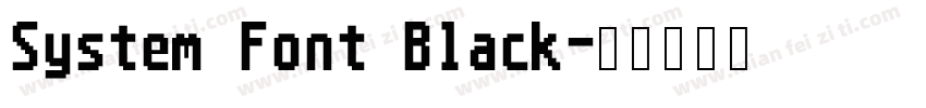 System Font Black字体转换